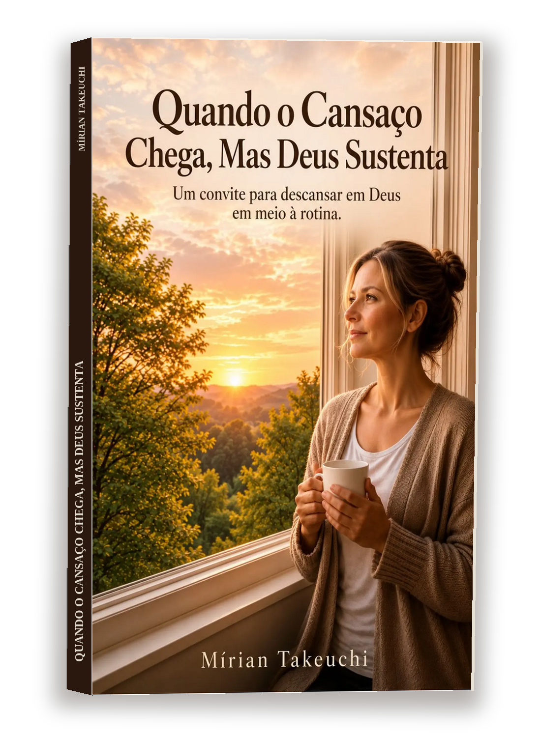 Capa do e-book Quando o Cansaço Chega, Mas Deus Sustenta